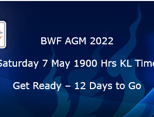 BWF AGM Update – 12 Chairs Video Reports / Changes to the Entry Requirements for Thailand / Forum Programme