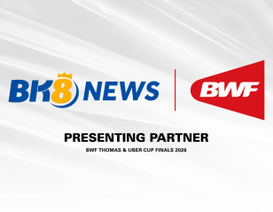 BWF Announces BK8 News as Presenting Partner of the BWF Thomas & Uber Cup Finals 2026